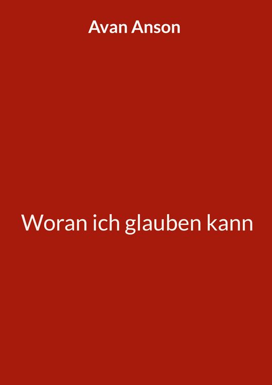 Produktbild: Woran ich glauben kann