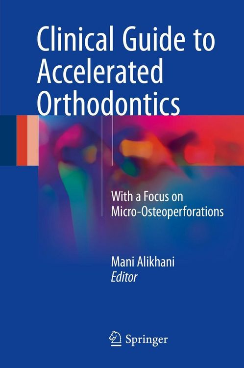 Produktbild: Clinical Guide to Accelerated Orthodontics