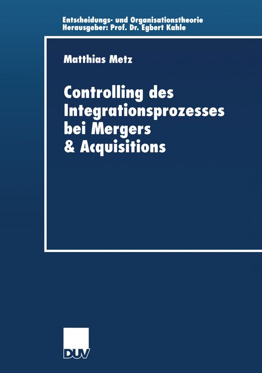 Produktbild: Controlling des Integrationsprozesses bei Mergers & Acquisitions
