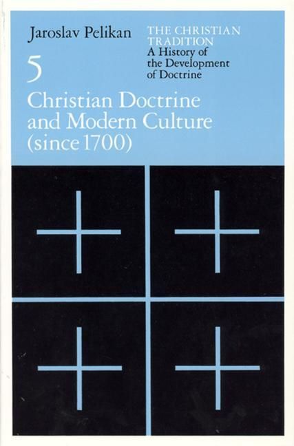 Produktbild: The Christian Tradition: A History of the Development of Doctrine, Volume 5