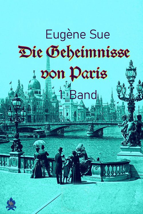 Produktbild: Die Geheimnisse von Paris - 1. Band