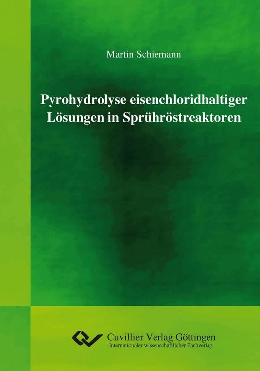 Produktbild: Pyrohydrolyse eisenchloridhaltiger L&ouml;sungen in Spr&uuml;hr&ouml;streaktoren