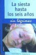 Produktbild: La siesta hasta los seis a&ntilde;os sin l&aacute;grimas