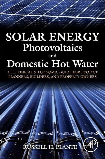 Produktbild: Plante, R: Solar Energy, Photovoltaics, and Domestic Hot Wat