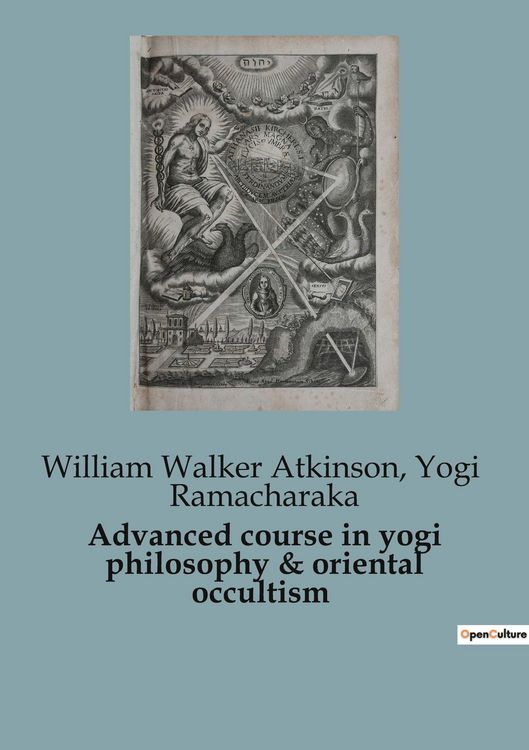 Produktbild: Advanced course in yogi philosophy & oriental occultism