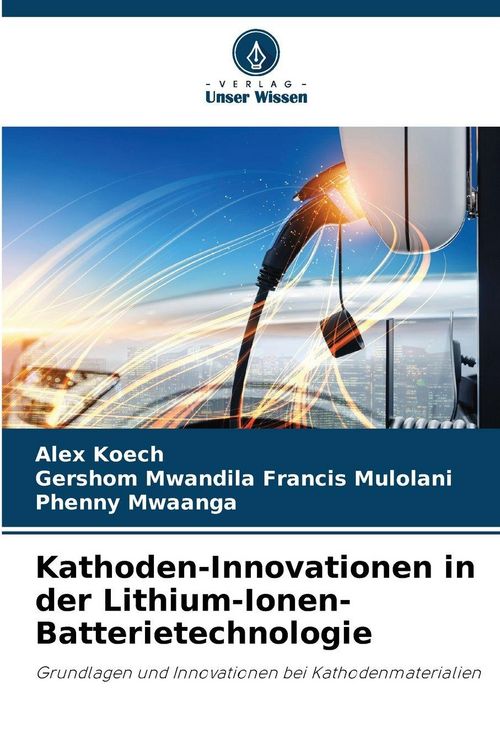 Produktbild: Kathoden-Innovationen in der Lithium-Ionen-Batterietechnologie