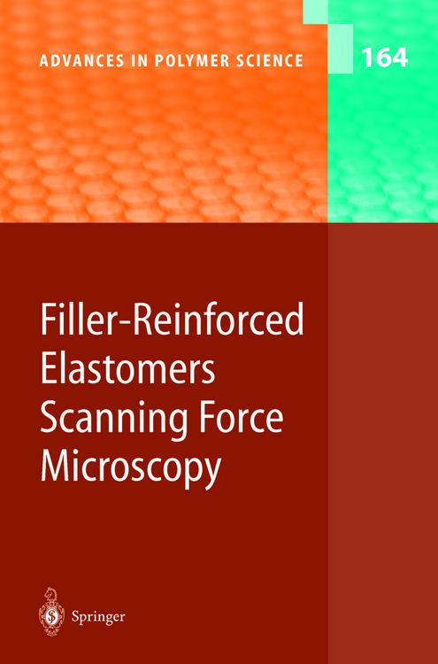 Produktbild: Filler-Reinforced Elastomers Scanning Force Microscopy