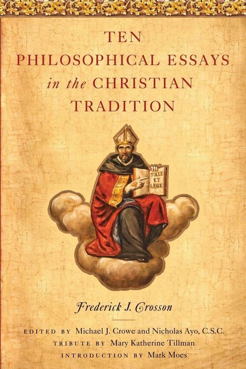 Produktbild: Ten Philosophical Essays in the Christian Tradition