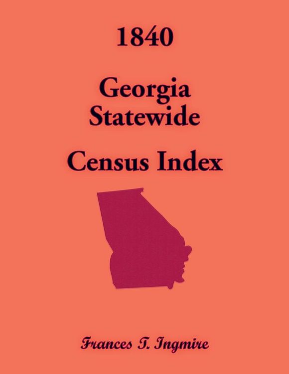 Produktbild: 1840 Georgia Statewide Census Index