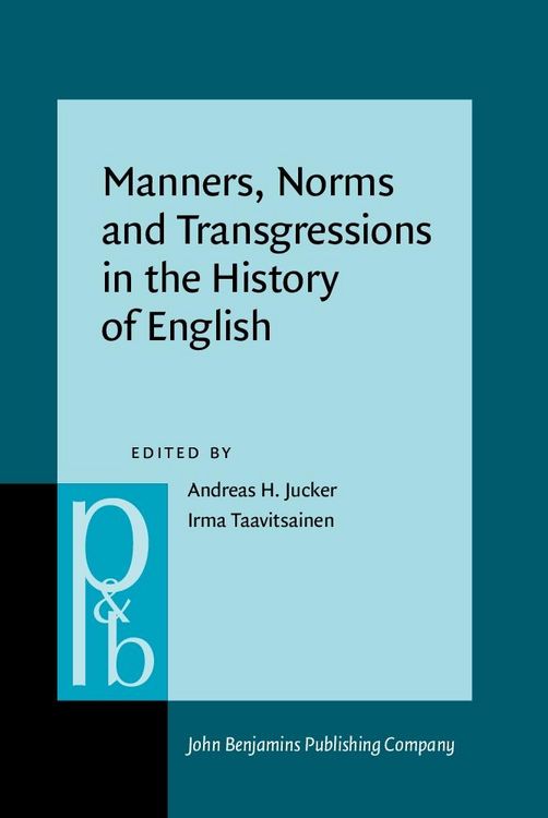 Produktbild: Manners, Norms and Transgressions in the History of English