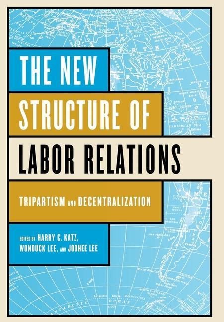 Produktbild: The New Structure of Labor Relations