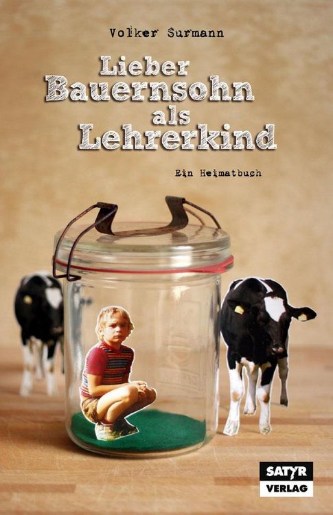 Produktbild: Lieber Bauernsohn als Lehrerkind