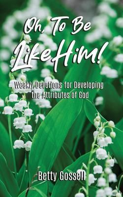 Produktbild: Oh, To Be Like Him!