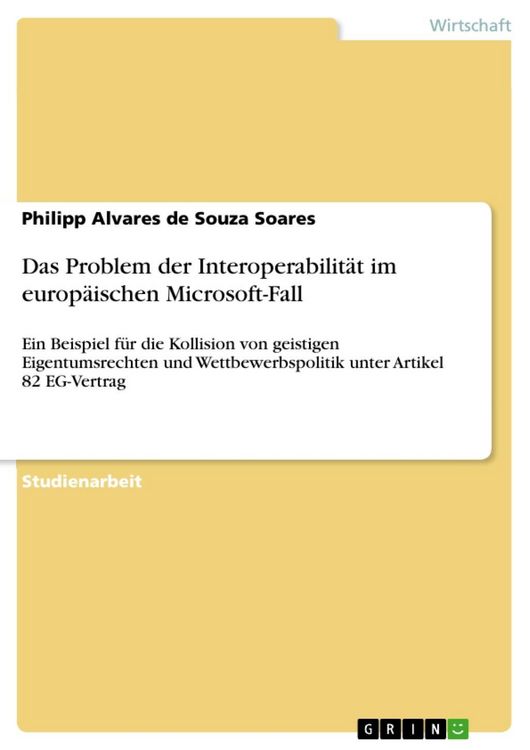 Produktbild: Das Problem der Interoperabilit&auml;t im europ&auml;ischen Microsoft-Fall