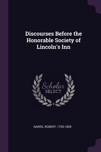 Produktbild: Discourses Before the Honorable Society of Lincoln's Inn