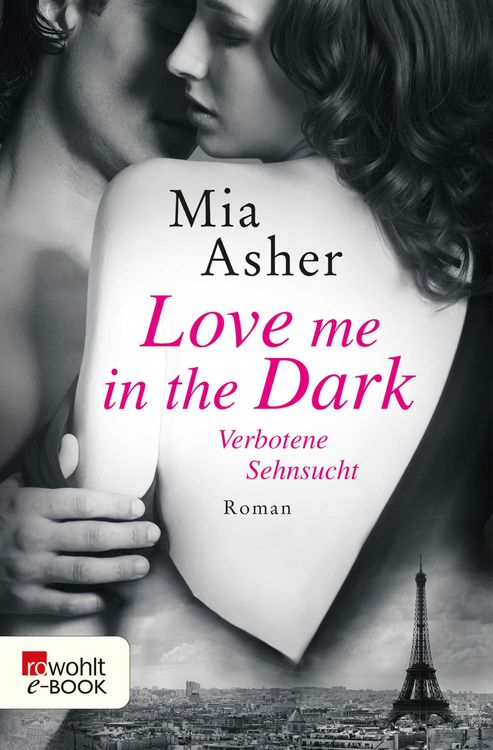 Produktbild: Love me in the Dark - Verbotene Sehnsucht