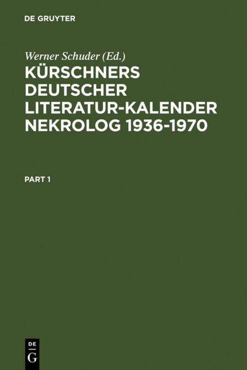 Produktbild: K&uuml;rschners Deutscher Literatur-Kalender. Nekrolog 1936-1970