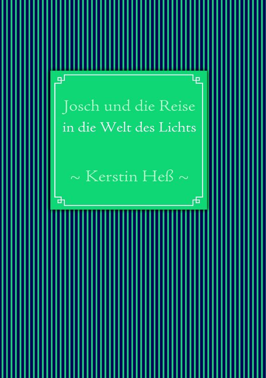 Produktbild: Josch und die Reise in die Welt des Lichts
