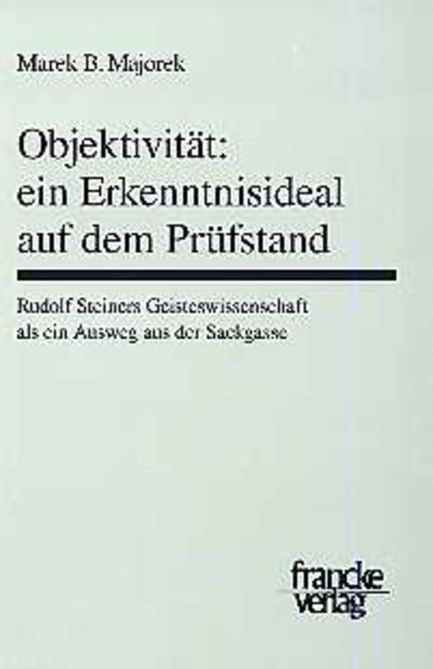 Produktbild: Objektivit&auml;t: Ein Erkenntnisideal auf dem Pr&uuml;fstand