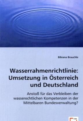 Produktbild: Brauchle, D: Wasserrahmenrichtlinie: Umsetzung in &Ouml;sterreich