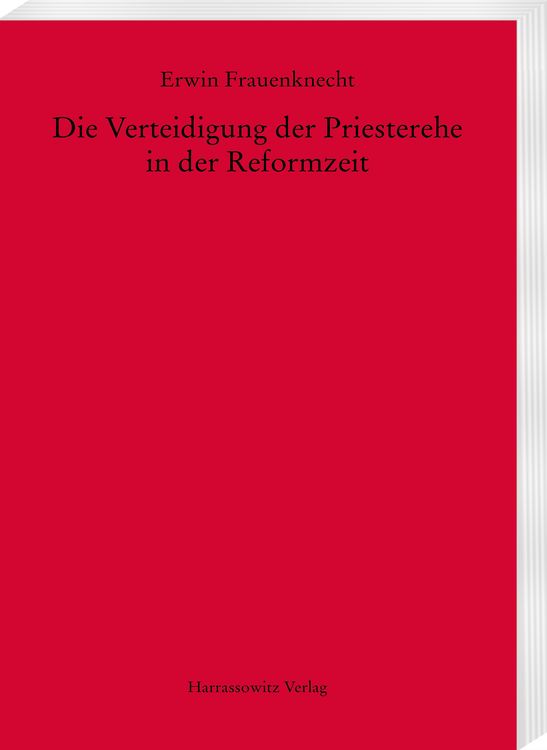 Produktbild: Die Verteidigung der Priesterehe in der Reformzeit