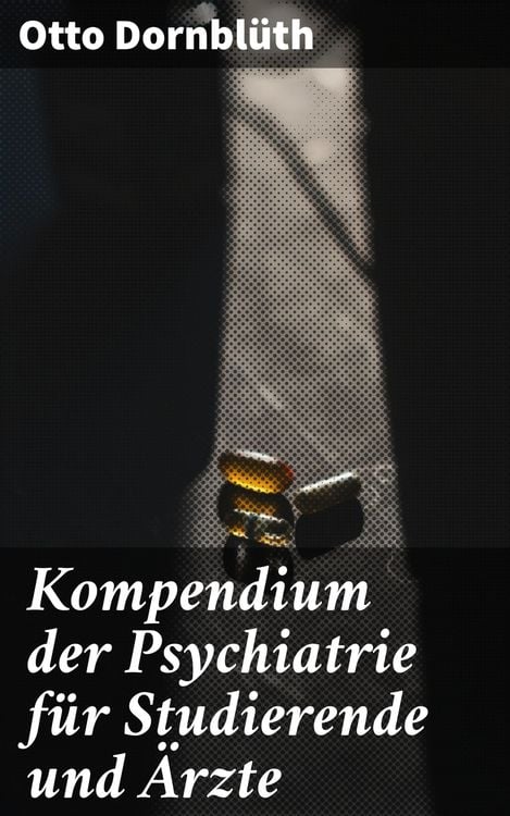 Produktbild: Kompendium der Psychiatrie f&uuml;r Studierende und &Auml;rzte