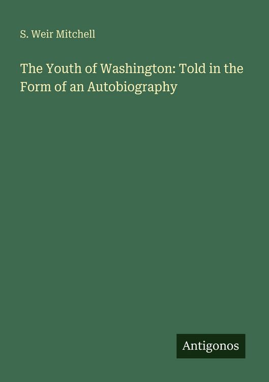 Produktbild: The Youth of Washington: Told in the Form of an Autobiography