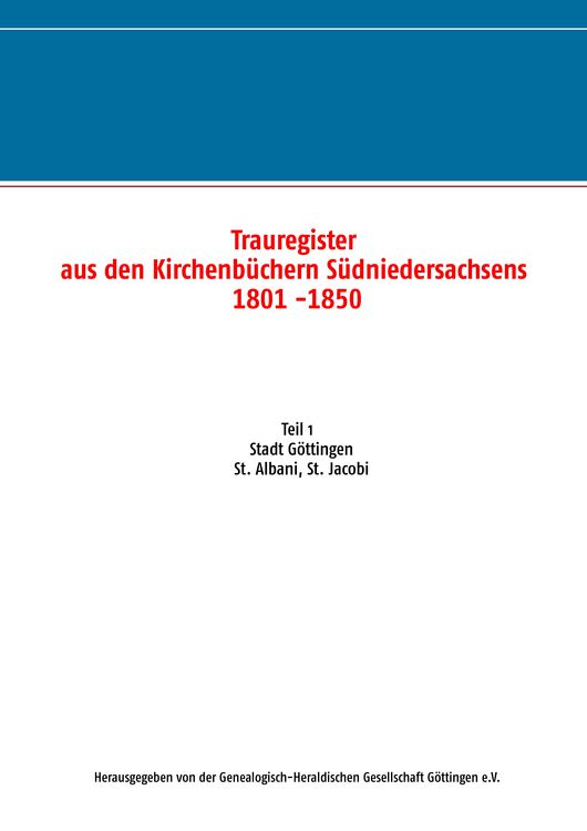 Produktbild: Trauregister aus den Kirchenb&uuml;chern S&uuml;dniedersachsens 1801 -1850