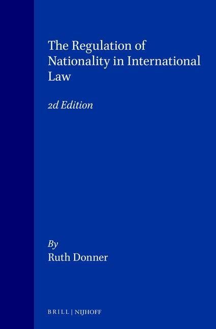 Produktbild: The Regulation of Nationality in International Law, 2D Edition