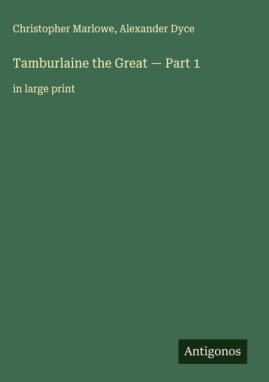 Produktbild: Tamburlaine the Great - Part 1