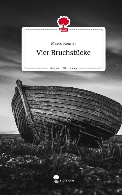Produktbild: Vier Bruchst&uuml;cke. Life is a Story - story.one
