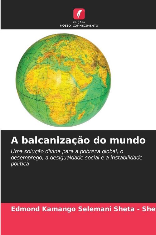 Produktbild: A balcaniza&ccedil;&atilde;o do mundo