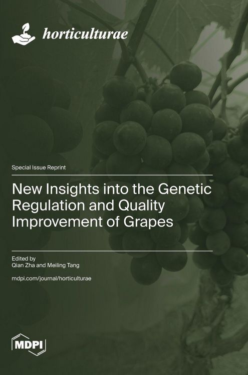 Produktbild: New Insights into the Genetic Regulation and Quality Improvement of Grapes