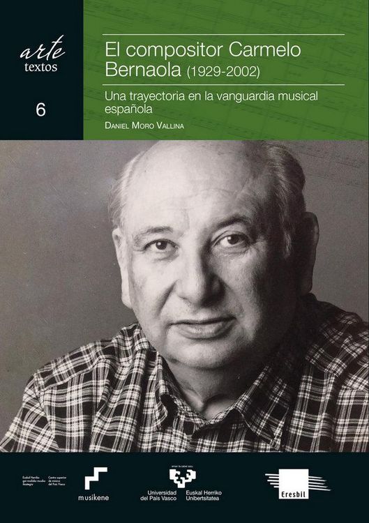 Produktbild: El compositor Carmelo Bernaola, 1929-2002 : una trayectoria en la vanguardia musical espa&ntilde;ola