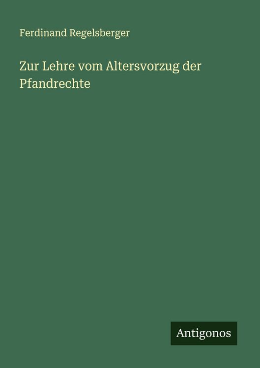 Produktbild: Zur Lehre vom Altersvorzug der Pfandrechte