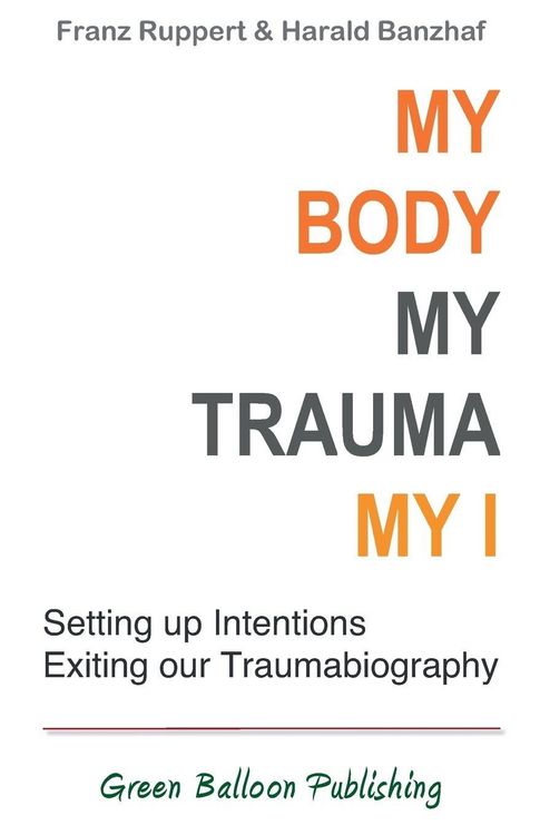 Produktbild: My Body, My Trauma, My I