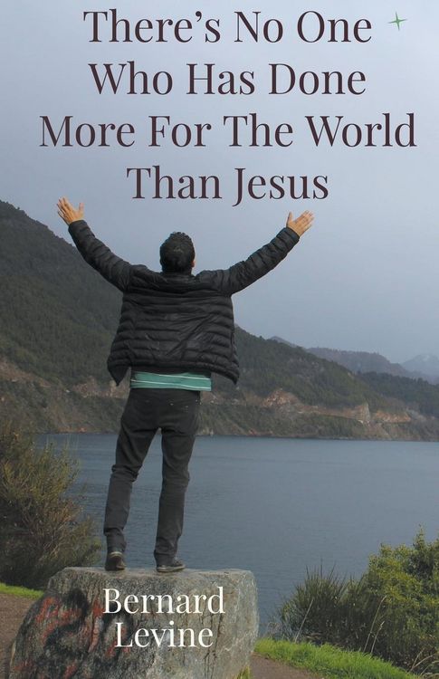 Produktbild: There's No One Who Has Done More For The World Than Jesus