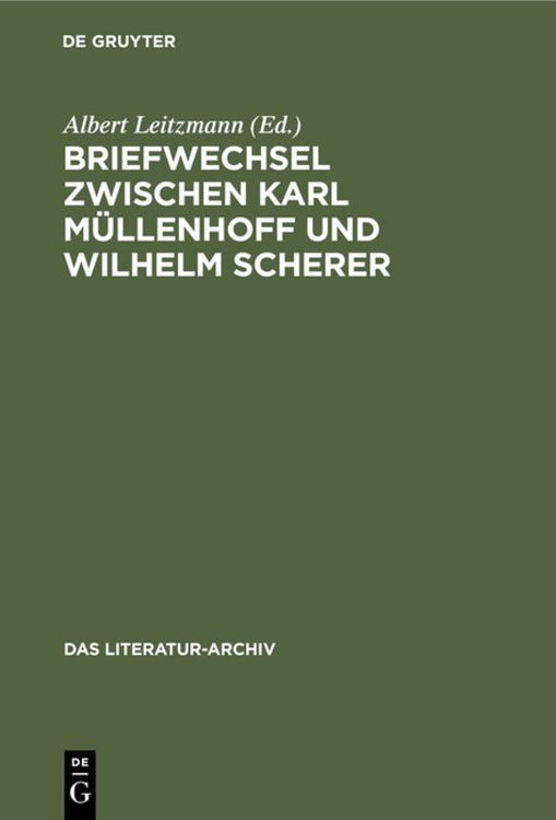Produktbild: Briefwechsel zwischen Karl M&uuml;llenhoff und Wilhelm Scherer