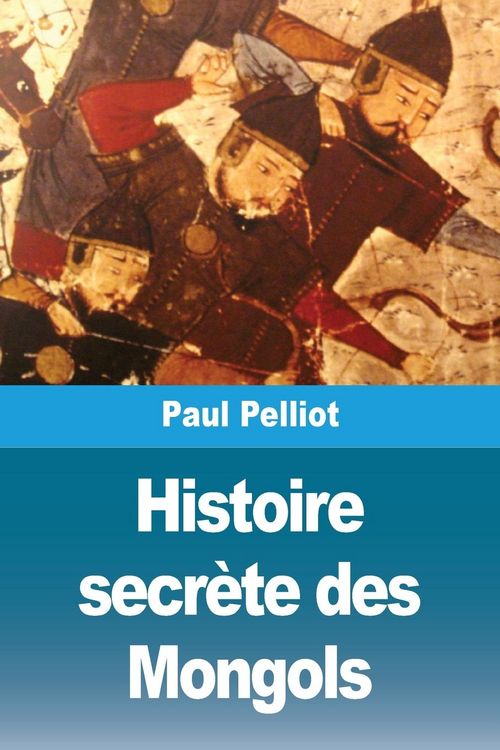Produktbild: Histoire secr&egrave;te des Mongols