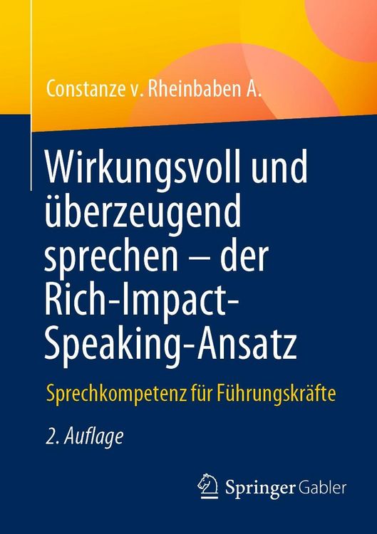 Produktbild: Wirkungsvoll und &uuml;berzeugend sprechen - der Rich-Impact-Speaking-Ansatz