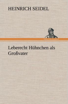 Produktbild: Leberecht H&uuml;hnchen als Gro&szlig;vater