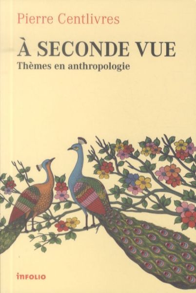 Produktbild: A seconde vue : th&egrave;mes en anthropologie