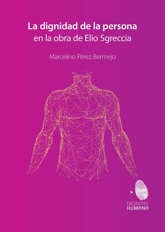 Produktbild: La dignidad de la persona en la obra de Elio Sgreccia