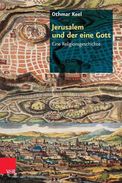 Produktbild: Jerusalem und der eine Gott