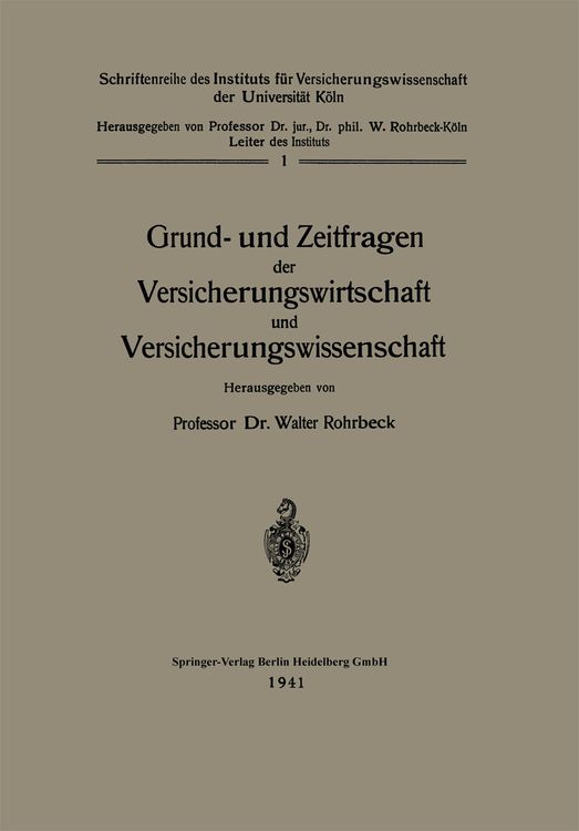 Produktbild: Grund- und Zeitfragen der Versicherungswirtschaft und Versicherungswissenschaft