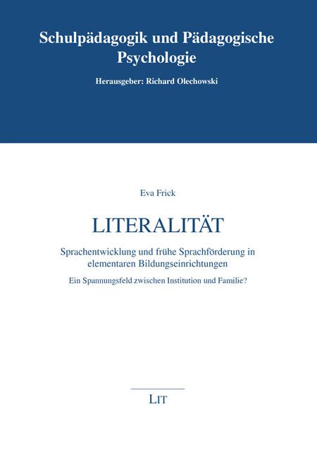 Produktbild: Literalit&auml;t. Sprachentwicklung und fr&uuml;he Sprachf&ouml;rderung in elementaren Bildungseinrichtungen