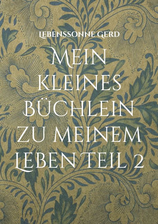 Produktbild: Mein kleines B&uuml;chlein zu meinem Leben Teil 2