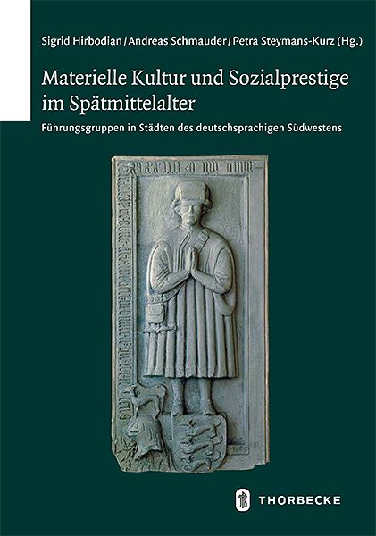 Produktbild: Materielle Kultur und Sozialprestige im Sp&auml;tmittelalter