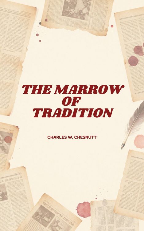 Produktbild: The Marrow of Tradition