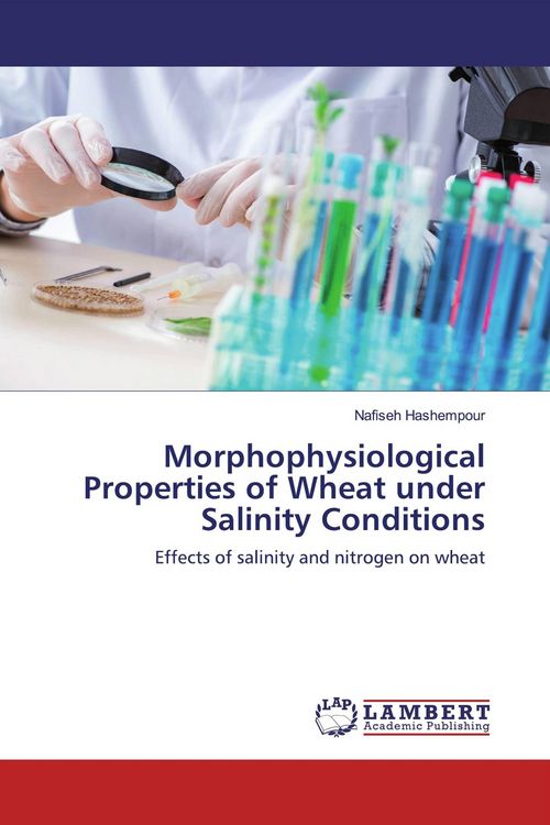 Produktbild: Morphophysiological Properties of Wheat under Salinity Conditions